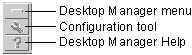Figure showing Desktop Manager menu, config, and help buttons